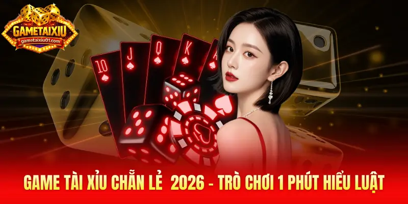 tài xỉu chẵn lẻ